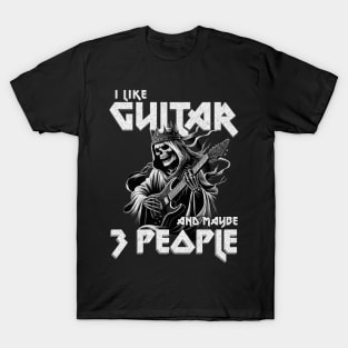 Grim Reaper Guitar T-Shirt: 'I Like Guitar...and maybe 3 People' - Humorous Music Tee T-Shirt